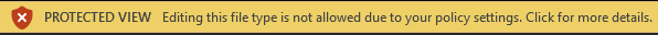 Protected View for files blocked by File Block and when editing is not allowed