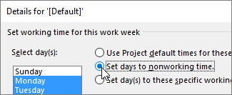 Select days and working or nonworking